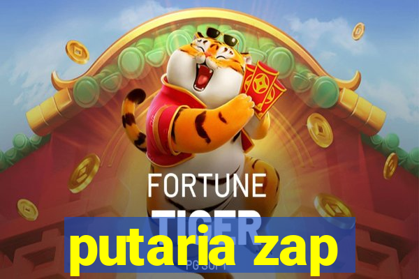 putaria zap